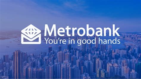 metrobank hymn lyrics|You're in Good Hands .